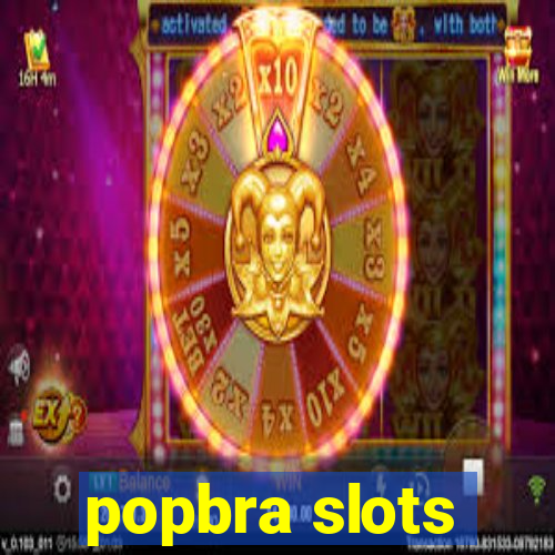 popbra slots